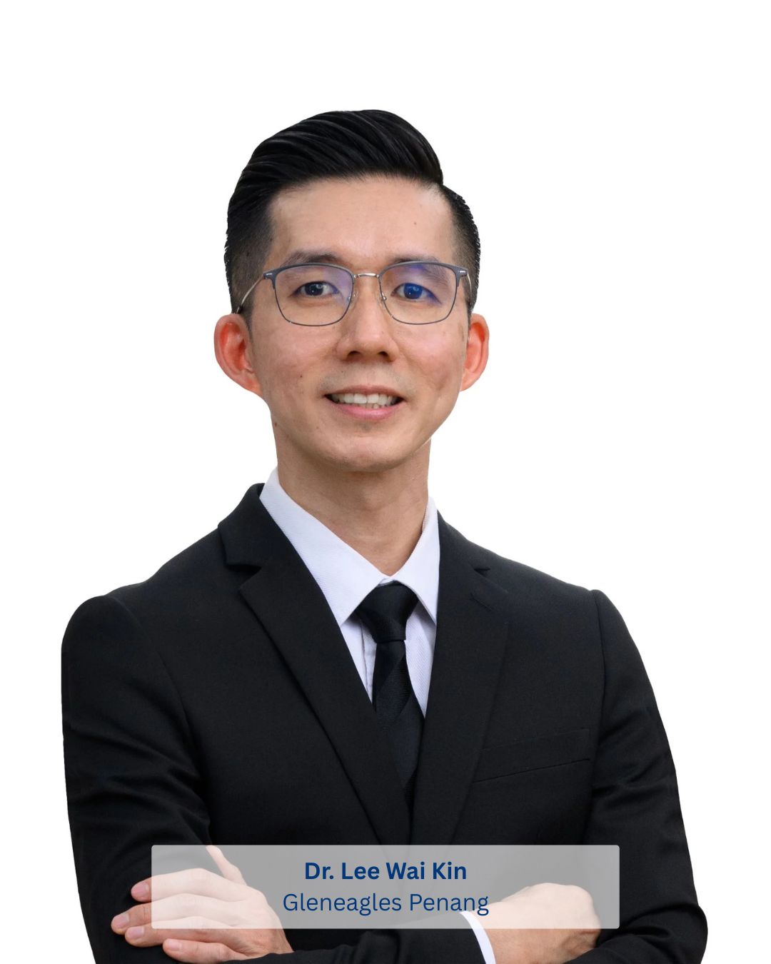 Dr. Lee Wai Kin Gleneagles Hospital Penang